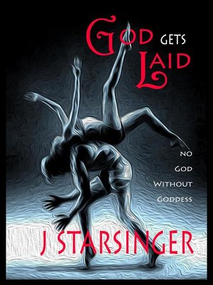 cover image of God Gets Laid